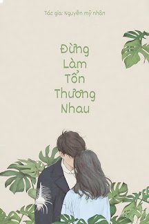 dung-lam-ton-thuong-nhau